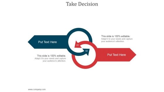 Take Decision Ppt PowerPoint Presentation Icon