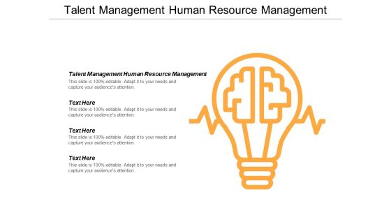Talent Management Human Resource Management Ppt PowerPoint Presentation Infographics Templates Cpb