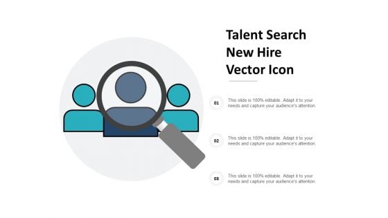 Talent Search New Hire Vector Icon Ppt Powerpoint Presentation Icon Tips