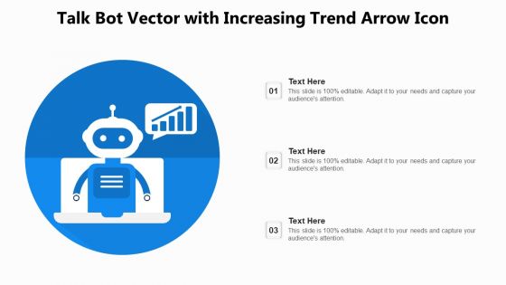 Talk Bot Vector With Increasing Trend Arrow Icon Ppt PowerPoint Presentation File Brochure PDF