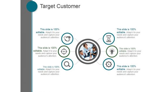 Target Customer Ppt PowerPoint Presentation Examples Target Customer Ppt PowerPoint Presentation Examples
