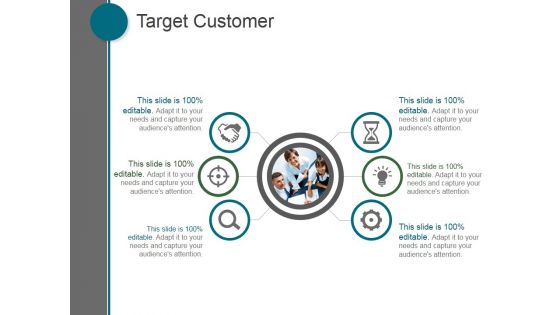 Target Customer Ppt PowerPoint Presentation Examples