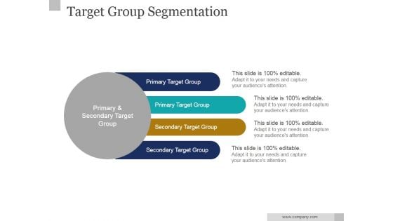 Target Group Segmentation Ppt PowerPoint Presentation Visual Aids Target Group Segmentation Ppt PowerPoint Presentation Visual Aids