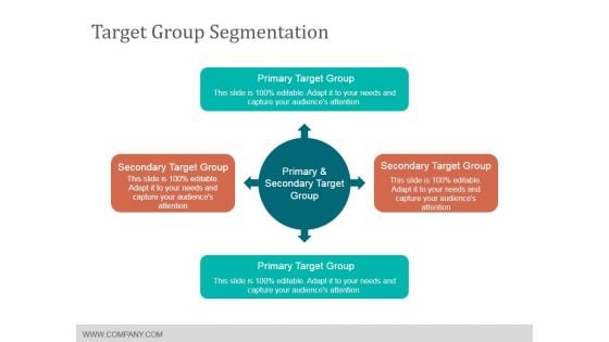 Target Group Segmentation Ppt PowerPoint Presentation Visual Aids Slides Target Group Segmentation Ppt PowerPoint Presentation Visual Aids Slides