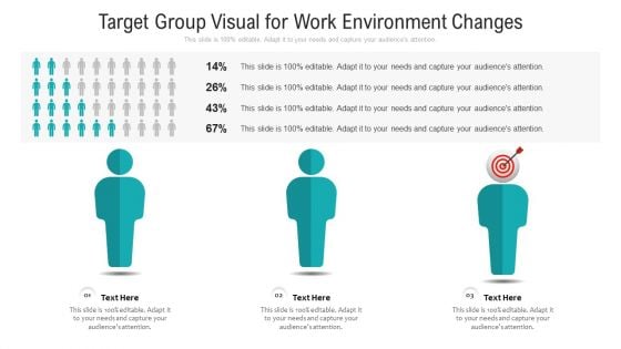 Target Group Visual For Work Environment Changes Ppt PowerPoint Presentation Icon Pictures PDF