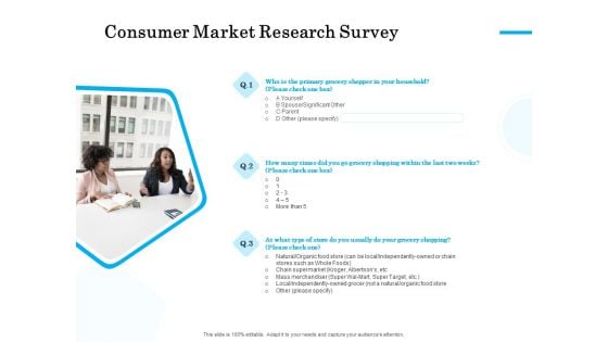 Target Market Segmentation Consumer Market Research Survey Ppt PowerPoint Presentation Professional Example PDF