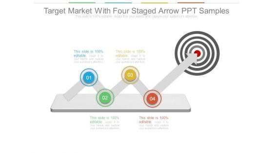 Target Market With Four Staged Arrow Ppt Samples