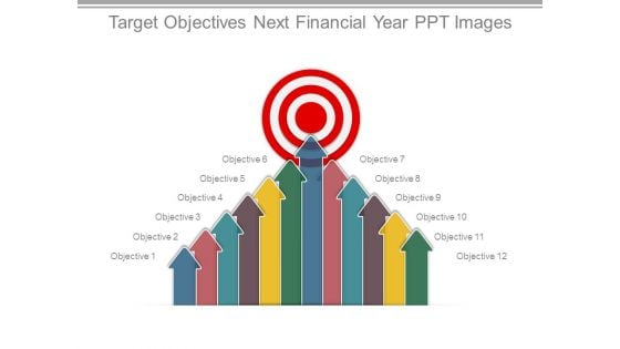 Target Objectives Next Financial Year Ppt Images