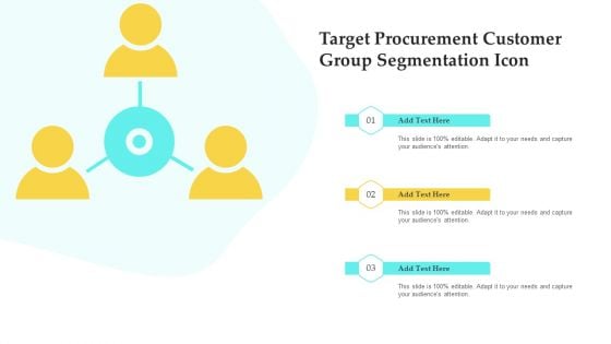 Target Procurement Customer Group Segmentation Icon Pictures PDF