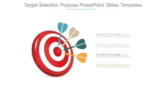 Target Selection Purpose Powerpoint Slides Templates Target Selection Purpose Powerpoint Slides Templates