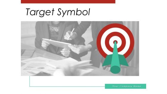 Target Symbol Business Achievement Ppt PowerPoint Presentation Complete Deck
