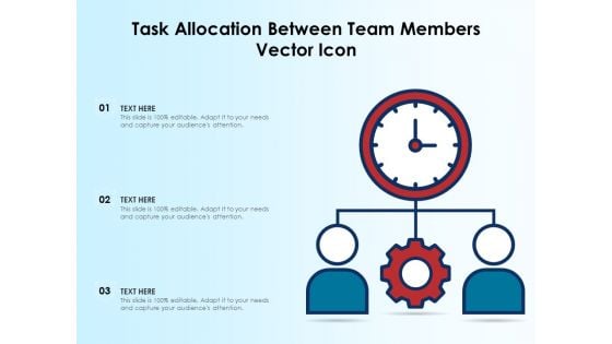 Task Allocation Between Team Members Vector Icon Ppt PowerPoint Presentation Ideas Example PDF