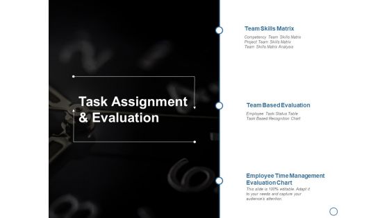 Task Assignment And Evaluation Ppt PowerPoint Presentation Icon Gridlines