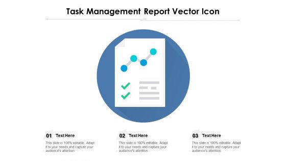 Task Management Report Vector Icon Ppt PowerPoint Presentation Icon Format PDF