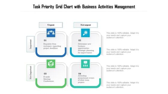 Task Priority Grid Chart With Business Activities Management Ppt PowerPoint Presentation File Format PDF