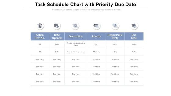 Task Schedule Chart With Priority Due Date Ppt PowerPoint Presentation Infographic Template Background
