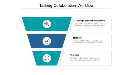 Tasking Collaboration Workflow Ppt PowerPoint Presentation Show Diagrams Cpb