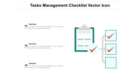 Tasks Management Checklist Vector Icon Ppt PowerPoint Presentation Slides Slideshow PDF