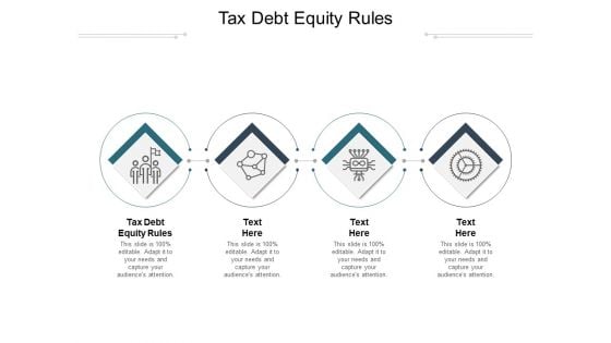 Tax Debt Equity Rules Ppt PowerPoint Presentation Pictures Outfit Cpb Pdf