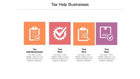 Tax Help Businesses Ppt PowerPoint Presentation Professional Display Cpb Pdf Tax Help Businesses Ppt PowerPoint Presentation Professional Display Cpb Pdf