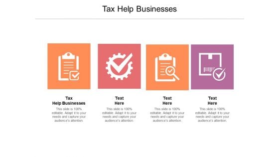 Tax Help Businesses Ppt PowerPoint Presentation Professional Display Cpb Pdf