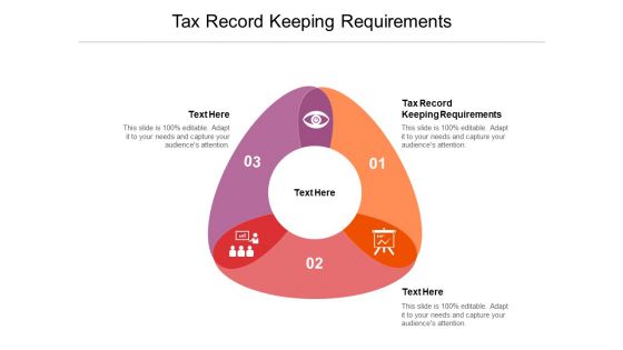 Tax Record Keeping Requirements Ppt PowerPoint Presentation File Show Cpb Pdf