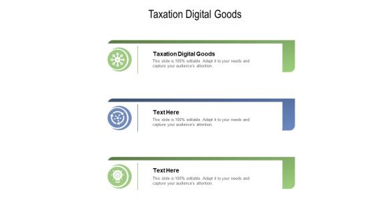 Taxation Digital Goods Ppt PowerPoint Presentation Pictures Portfolio Cpb Pdf