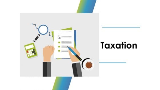 Taxation Ppt PowerPoint Presentation Gallery Slide Taxation Ppt PowerPoint Presentation Gallery Slide