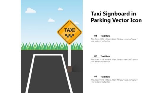 Taxi Signboard In Parking Vector Icon Ppt PowerPoint Presentation Gallery Background PDF
