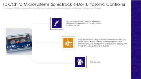 Tdk Chirp Microsystems Sonictrack 6 Dof Ultrasonic Controller Ppt PowerPoint Presentation Icon Backgrounds PDF