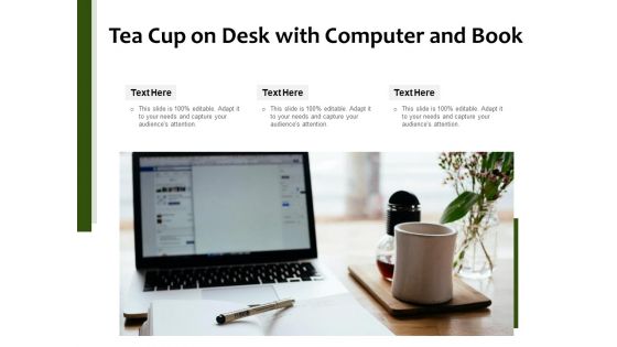 Tea Cup On Desk With Computer And Book Ppt PowerPoint Presentation Icon Deck PDF