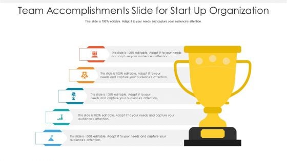 Team Accomplishments Slide For Start Up Organization Ppt PowerPoint Presentation Gallery Brochure PDF Team Accomplishments Slide For Start Up Organization Ppt PowerPoint Presentation Gallery Brochure PDF