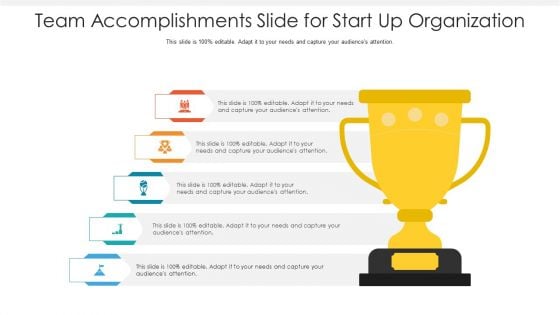 Team Accomplishments Slide For Start Up Organization Ppt PowerPoint Presentation Gallery Brochure PDF