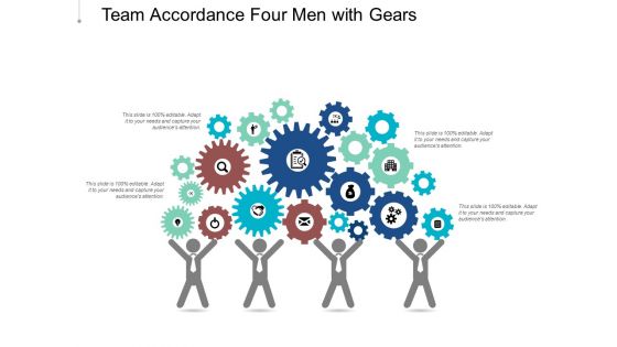 Team Accordance Four Men With Gears Ppt Powerpoint Presentation Infographics Ideas