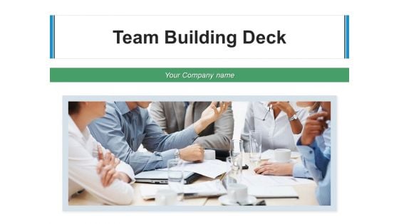 Team Building Deck Performing Process Ppt PowerPoint Presentation Complete Deck