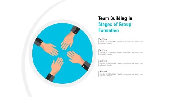 Team Building In Stages Of Group Formation Ppt PowerPoint Presentation Show Slides PDF