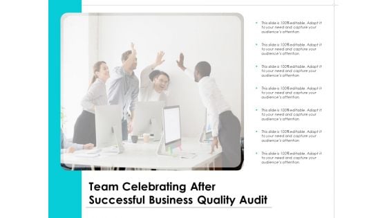 Team Celebrating After Successful Business Quality Audit Ppt PowerPoint Presentation Gallery Tips PDF