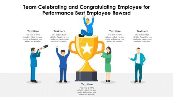 Team Celebrating And Congratulating Employee For Performance Best Employee Reward Ppt PowerPoint Presentation File Themes PDF