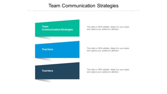 Team Communication Strategies Ppt PowerPoint Presentation Summary Layout Cpb Pdf