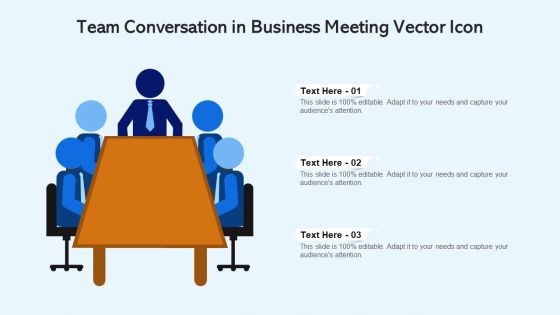 Team Conversation In Business Meeting Vector Icon Ppt PowerPoint Presentation Gallery Design Ideas PDF