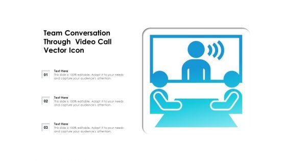 Team Conversation Through Video Call Vector Icon Ppt PowerPoint Presentation Layouts Files PDF