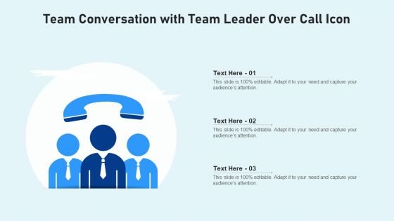 Team Conversation With Team Leader Over Call Icon Ppt PowerPoint Presentation Gallery Templates PDF