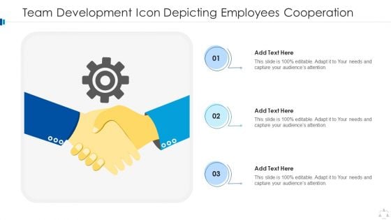 Team Development Icon Depicting Employees Cooperation Designs PDF