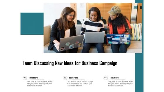 Team Discussing New Ideas For Business Campaign Ppt PowerPoint Presentation Model Graphics Template PDF Team Discussing New Ideas For Business Campaign Ppt PowerPoint Presentation Model Graphics Template PDF