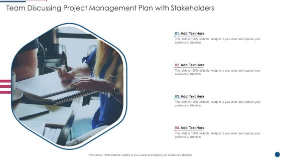 Team Discussing Project Management Plan With Stakeholders Information PDF