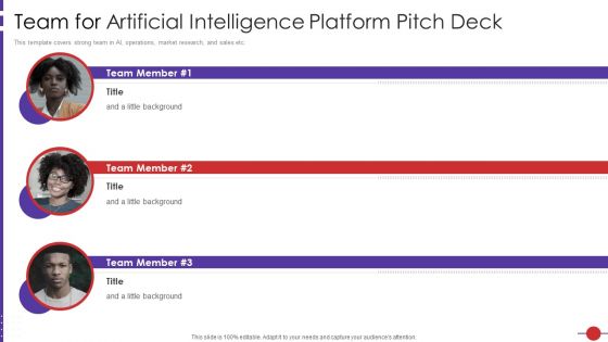 Team For Artificial Intelligence Platform Pitch Deck Ppt Infographic Template Summary PDF Team For Artificial Intelligence Platform Pitch Deck Ppt Infographic Template Summary PDF