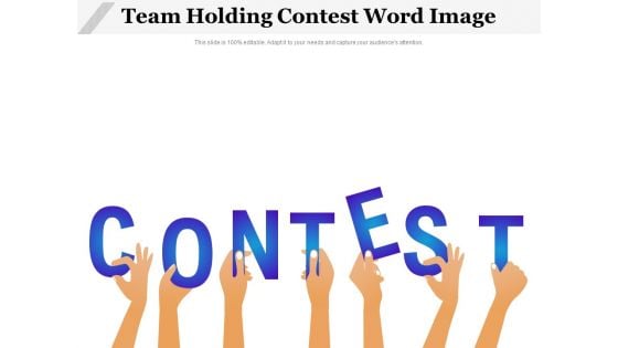 Team Holding Contest Word Image Ppt PowerPoint Presentation Layouts Model PDF