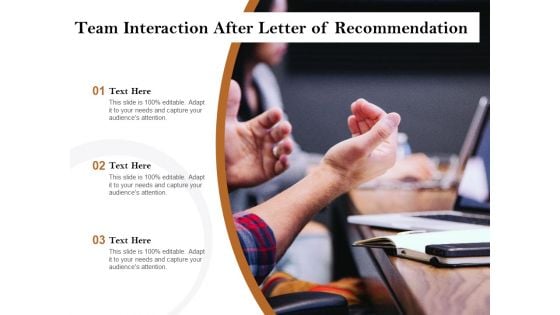 Team Interaction After Letter Of Recommendation Ppt PowerPoint Presentation Gallery Clipart PDF