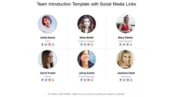 Team Introduction Template With Social Media Links Ppt PowerPoint Presentation Ideas Example Topics