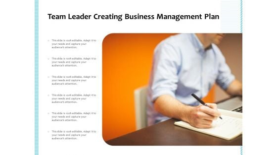 Team Leader Creating Business Management Plan Ppt PowerPoint Presentation File Outfit PDF